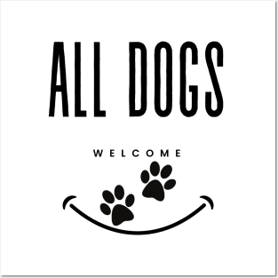 Dogs Welcome Canine pet friendly Posters and Art